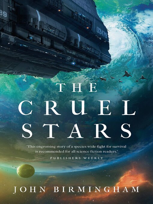 Title details for The Cruel Stars by John Birmingham - Available